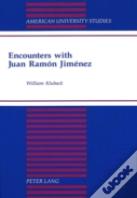 Encounters With Juan Ramon Jimenez