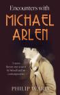 Encounters With Michael Arlen - Preview