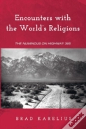 Encounters With The World'S Religions