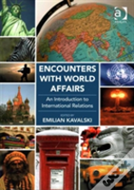 Encounters With World Affairs