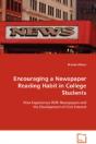 Encouraging A Newspaper Reading Habit In College Students - Preview