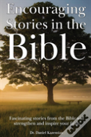 Encouraging Stories In The Bible