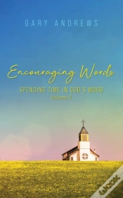 Capa do artigo Encouraging Words: Spending Time In God