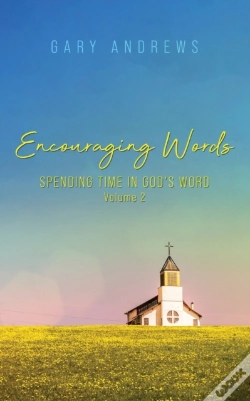 Capa do artigo Encouraging Words: Spending Time In God'