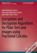 Encryption And Decryption Algorithms For Plain Text And Images Using Fractional Calculus
