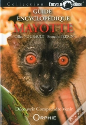 Encycloguide; Guide Encyclopédique De Mayotte