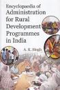 Encyclopaedia Of Administration For Rural Development Programmes In India - Preview