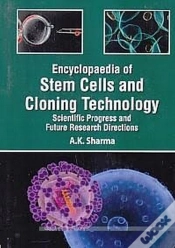 Capa do artigo Encyclopaedia Of Stem Cells And Cloning Technology Scientific Progress And Future Research Directions Basic Principles And Potential Methodologies In Stem Cells Technology