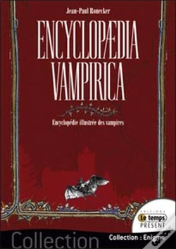 Capa do artigo Encyclopaedia Vampirica ; Encyclopédie Illustrée Des Vampires