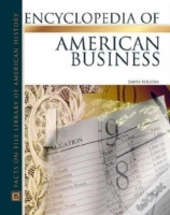 Encyclopedia Of American Business