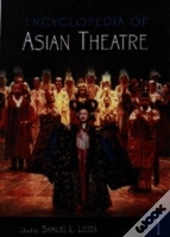 Encyclopedia Of Asian Theatre