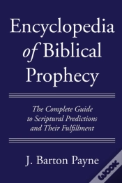 Capa do artigo Encyclopedia Of Biblical Prophecy
