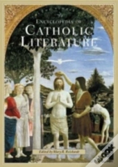 Encyclopedia Of Catholic Literature