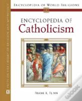 Encyclopedia Of Catholicism