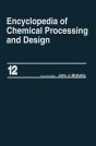 Encyclopedia Of Chemical Processing And Design - Preview