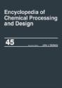 Encyclopedia Of Chemical Processing And Design - Preview