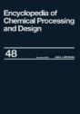 Encyclopedia Of Chemical Processing And Design - Preview