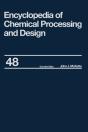 Encyclopedia Of Chemical Processing And Design - Preview