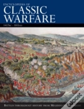 Encyclopedia Of Classic Warfare