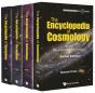 Encyclopedia Of Cosmology, The (In 4 Volumes) - Preview
