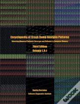 Encyclopedia Of Crash Dump Analysis Patterns, Volume 1, A-J