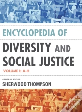 Encyclopedia Of Diversity And Social Justice