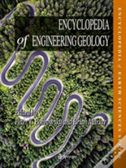 Encyclopedia Of Engineering Geology
