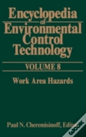 Encyclopedia Of Environmental Control Technology: Volume 8