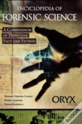 Encyclopedia Of Forensic Science