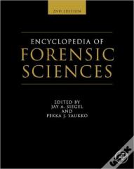 Encyclopedia Of Forensic Sciences