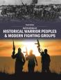 Encyclopedia Of Historical Warrior Peoples & Modern Fighting Groups - Preview