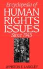 Encyclopedia Of Human Rights Issues Since 1945 - Preview