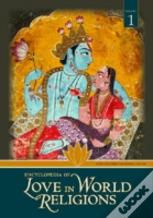 Encyclopedia Of Love In World Religions