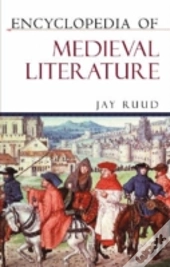 Encyclopedia Of Medieval Literature