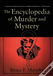 Encyclopedia Of Murder And Mystery