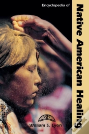 Capa do artigo Encyclopedia Of Native American Healing