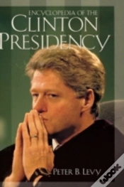 Capa do artigo Encyclopedia Of The Clinton Presidency