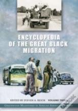 Encyclopedia Of The Great Black Migration