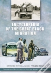 Encyclopedia Of The Great Black Migration