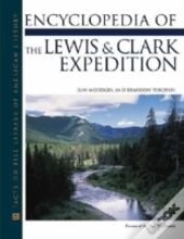 Encyclopedia Of The Lewis And Clark Expedition