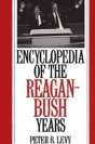 Encyclopedia Of The Reagan-Bush Years - Preview