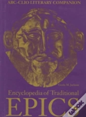 Encyclopedia Of Traditional Epics