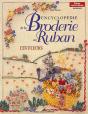 Encyclopedie De La Broderie Au Ruban ; Les Fleurs - Preview