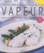 Encyclopedie De La Cuisine A La Vapeur - Preview