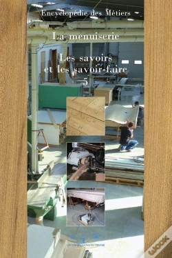 Capa do artigo Encyclopedie De La Menuiserie Volume 5 Les Savoirs Et Les Savoir-Faire