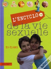 Encyclopédie De La Vie Sexuelle 10/13 Ans
