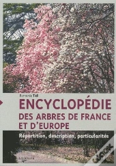 Encyclopedie Des Arbres De France Et D'Europe (L)