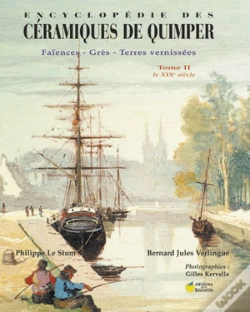 Capa do artigo Encyclopédie Des Céramiques De Quimper T.2 ; Le Xix Siècle