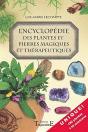 Encyclopédie Des Plantes Et Des Pierres Magiques Et Thérapeutiques - Preview