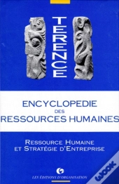 Encyclopédie Des Ressources Humaines - Tome 3 : Ressource Humaine Et Stratégie D'Entreprise